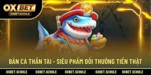 Bắn cá Thần Tài