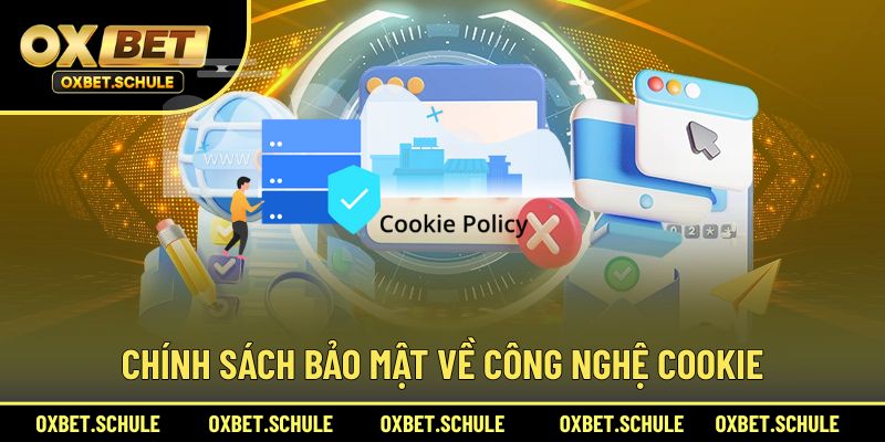 Quy định về sử dụng công nghệ cookie