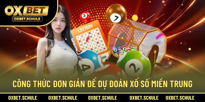 Công thức đơn giản để dự đoán xổ số hiệu quả