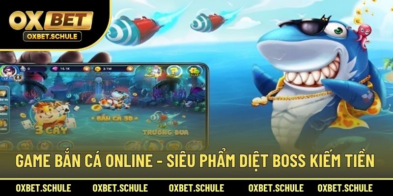 Game bắn cá online