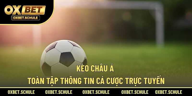 Kèo châu Á