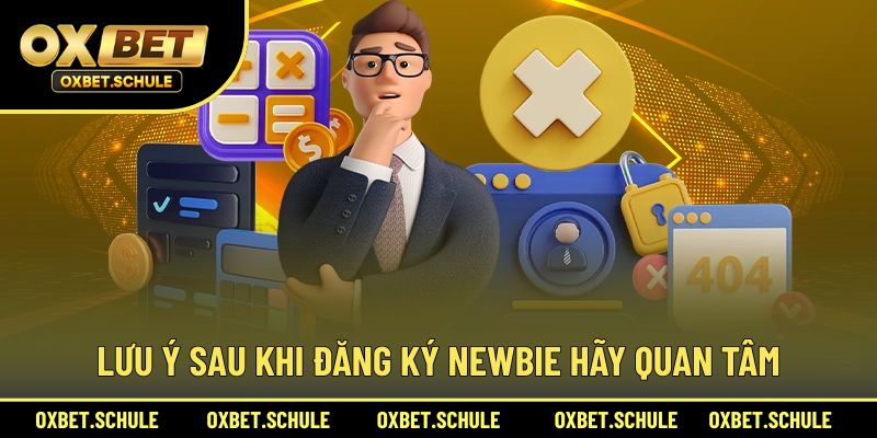 Lưu ý cần biết sau khi mở tài khoản