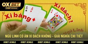 Ngũ Linh có ăn Xì Dách không