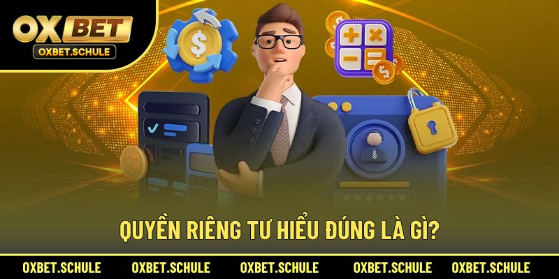 Định nghĩa về quyền riêng tư