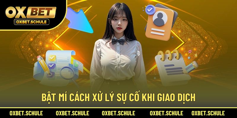 Biện pháp xử lý sự cố khi thanh toán